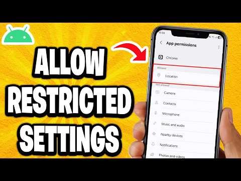 How To Allow Restricted Settings On Android
