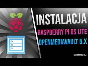 Instalacja Raspberry Pi 4 OS Lite + OMV 5.x | Serwer NAS [#1]