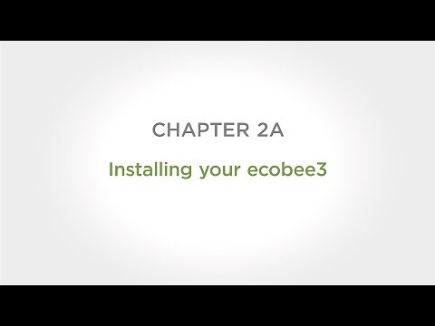ecobee3 Installation: Chapter 2A: Installing ecobee3