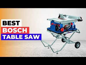 Best Bosch Table Saws 2026 🪚 Power & Precision Reviewed