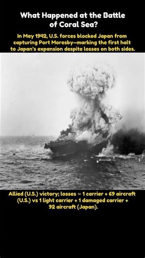 Battle of Coral Sea (1942) ⚔️ First Check on Japan #Shorts #WW2 #History #trandingshorts #viralvideo