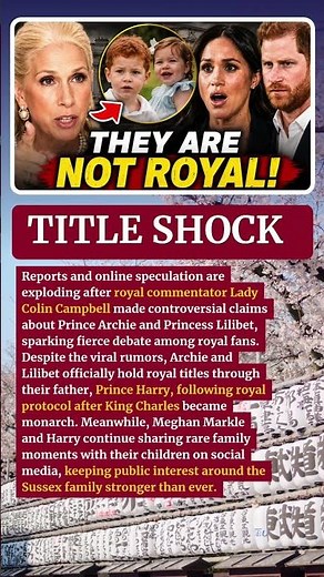 BREAKING: Lady C Reveals Shocking New Details About Archie and Lilibet — “'They Are Not Royal!”