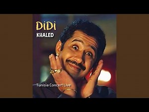 DIDI (Tunisia Concert Live)