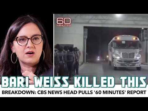 Bari Weiss Pulls '60 Minutes' Report Hours Before Air