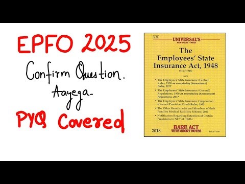 🔥 EPFO 2025 🔥 Employees State Insurance Act 1948 🔥 Sirf 1 video enough for this act 🔥😍