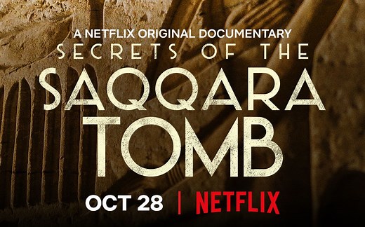 【Netflix纪录片】塞加拉陵墓揭秘.Secrets of the Saqqara Tomb.2020