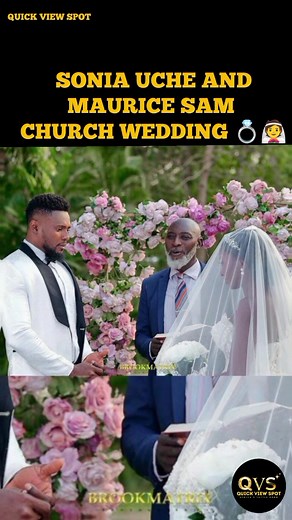 Sonia Uche and Maurice Sam Church Wedding: Heartwarming Moments