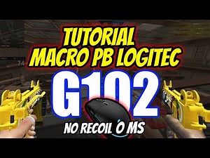 TUTORIAL NO RECOIL G.O.A.T MACRO LOGITECH G102