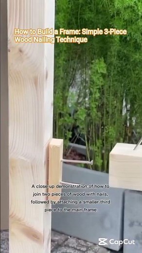 How to Build a Frame: Simple 3-Piece Wood Nailing Technique