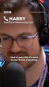 Sheffield Wednesday fans, what do you make of what Harry had to say on Football Heaven? | BBC Sheffield