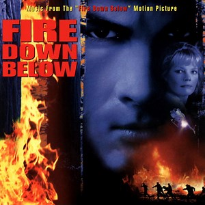 Fire Down Below (Music from the Motion Picture) by Various Artists on Apple Music