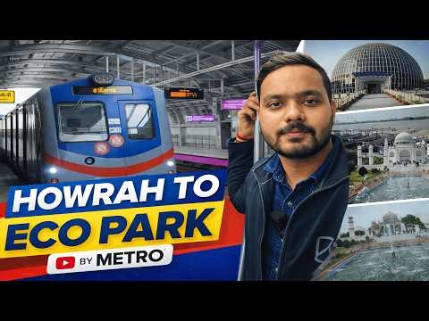 Howrah To Eco Park by Metro | Green Line + Orange Line Route via Esplanade & Sealdah