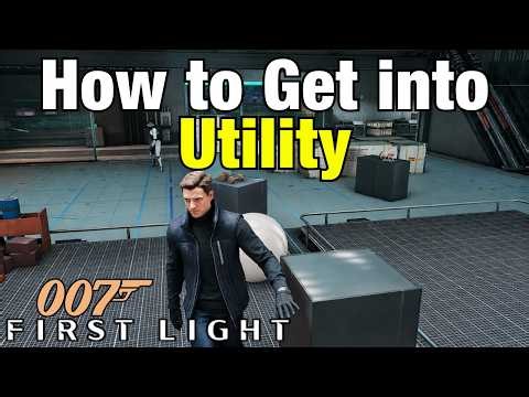 007 First Light | How to Get into Utility (Research Tests)