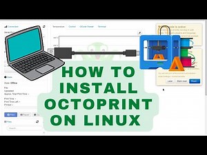 How to install and run Octoprint on a linux laptop/desktop