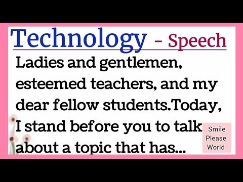 Technology speech in English Video for Higher secondary students by Smile Please World