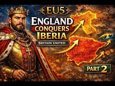 EU5 England Campaign Part 2 | Conquering Britain, Iberia & Starting the English Empire (1369–1593)
