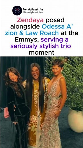 Zendaya Poses With Odessa A’zion & Law Roach at the Emmys #zendaya