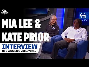 BYU Women's Volleyball Players Mia Lee and Kate Prior join BYU Sports Nation