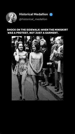 Historical Medallion🎖️ on Instagram: "In the early 1960s, wearing a miniskirt on the street was an act of civil disobedience. While designer Mary Quant popularized the daring style in London, in most countries it was a public shock. A length 6-8 inches above the knee defied post-war norms of decency, associated with sexual liberation and feminism. The two girls in the frame aren't just fashionistas; they are pioneers. The stares from passersby are a mix of judgment, curiosity, and admiration. I