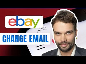 How to Change Email on Ebay App