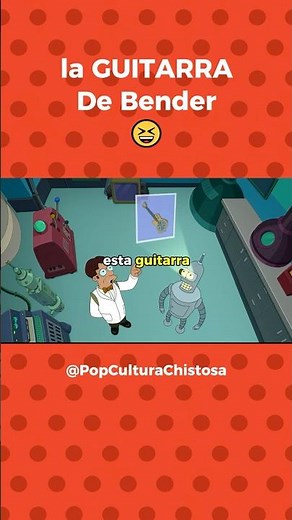 ¡¡La Guitarra COPIADA De Bender!! | Futurama | #parati