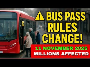 Government Confirms Bus Pass Rule Update from 11 November 2025 – Millions Affected