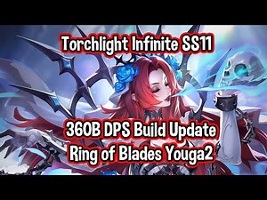Torchlight Infinite SS11 // 360B Ring of Blades Update // TLI: Vorax