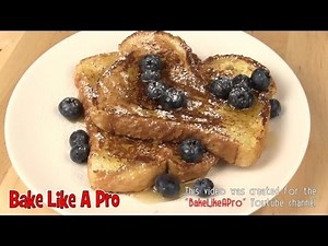 Basic French Toast Recipe ! Super Easy Super Delicious !