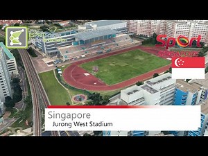 Jurong West Stadium | Sport Singapore | Google Earth 360° Rotation