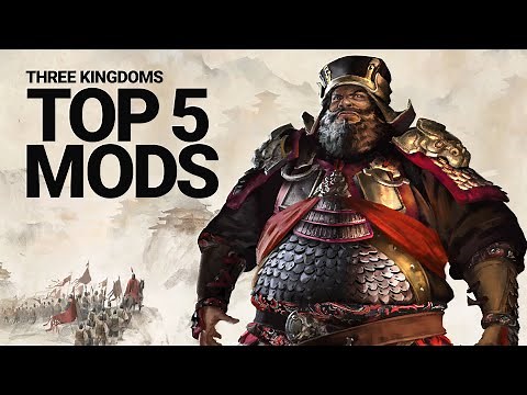 5 of the best Total War: THREE KINGDOMS mods you should try today
