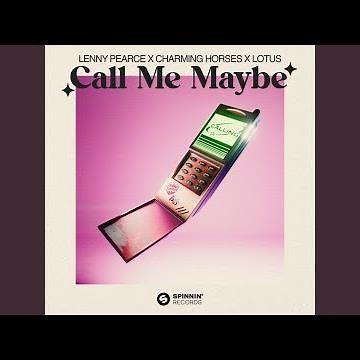 Call Me Maybe (Extended Mix)