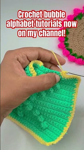 Crochet bubble alphabet is now on my channel!
