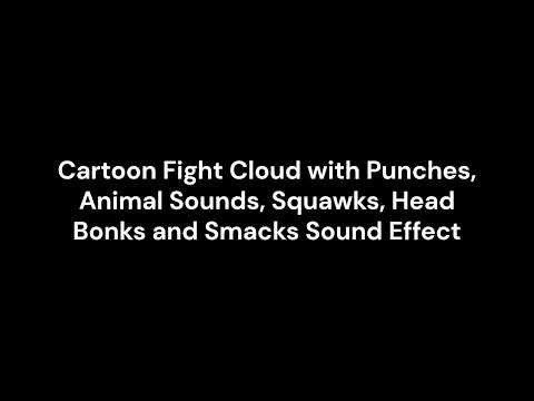 Cartoon Fight Cloud with Punches, Animal Sounds, Squawks, Head Bonks and Smacks SFX