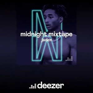 Midnight Mixtape https://deezer.lnk.to/MidnightMixtape | Jaden Smith