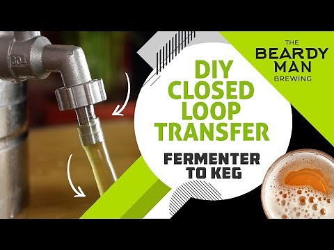 DIY Closed Loop Transfer - Fermenter to Keg