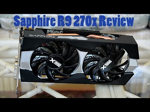 Sapphire R9 270X Dual-X Review