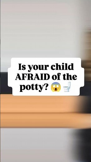 How to Handle Your Child's Potty Fear