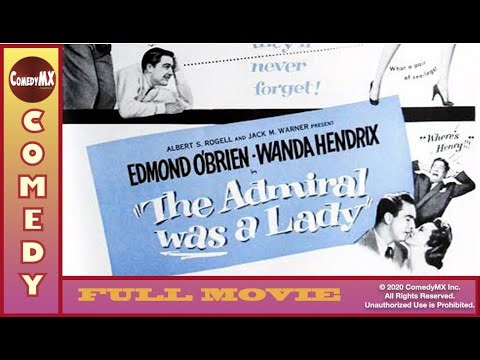 Admiral Was a Lady | Wanda Hendrix, Edmond O'Brien | full Comedy movie
