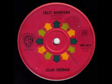 Allan Sherman - Crazy Downtown (Original Mono 45) Non-LP Track.