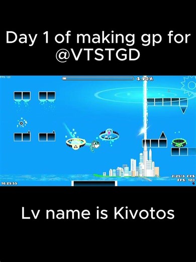 Day 1 of making gp for @VTSTGD | Geometry Dash