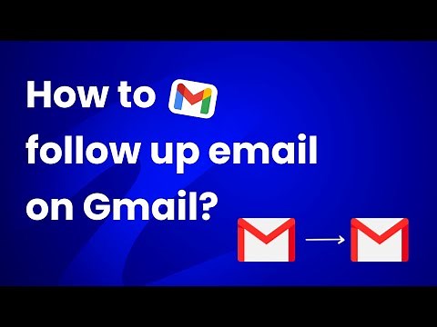 How to do follow up email on Gmail?