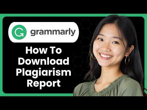How To Download A Plagiarism Report From Grammarly