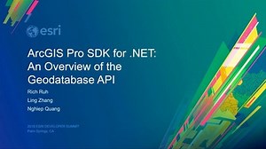 ArcGIS Pro SDK for .NET: An Overview of the Geodatabase API