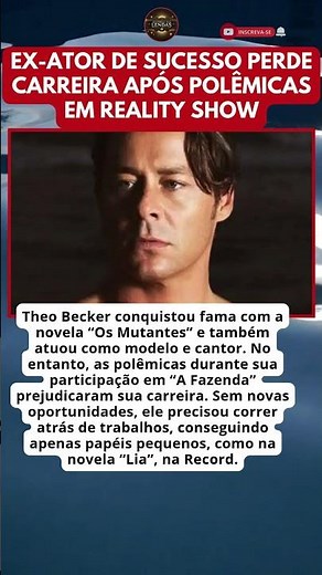 THEO BECKER: DE FAMOSO GALÃ DE REALITY AO ESQUECIMENTO ARTÍSTICO