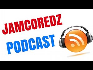 Podcast à Jamcoredz