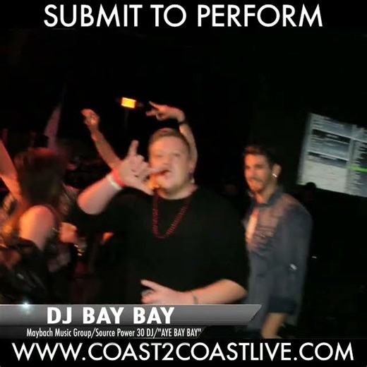DJ Bay Bay Judging Coast 2 Coast LIVE Artist Showcase