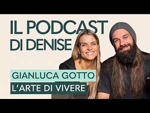 L’Arte di Vivere con Gianluca Gotto