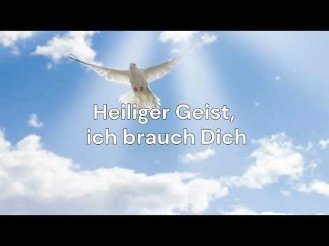 Heiliger Geist, ich brauch Dich (Pfingstlied / Worship für Gottesdienst)