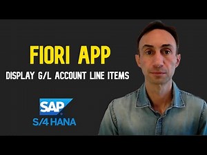 How to Display G/L Accounts Line Items with a Fiori App and a T-code: SAP S/4 HANA