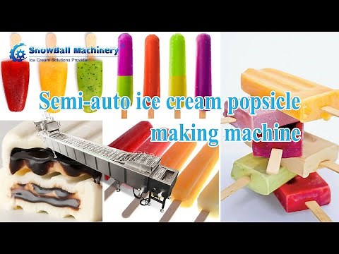 semi auto stick ice cream bar popsicle making machine industrial production line